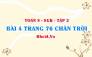 Bài 4 trang 76 Toán 8 Chân trời sáng tạo Tập 2